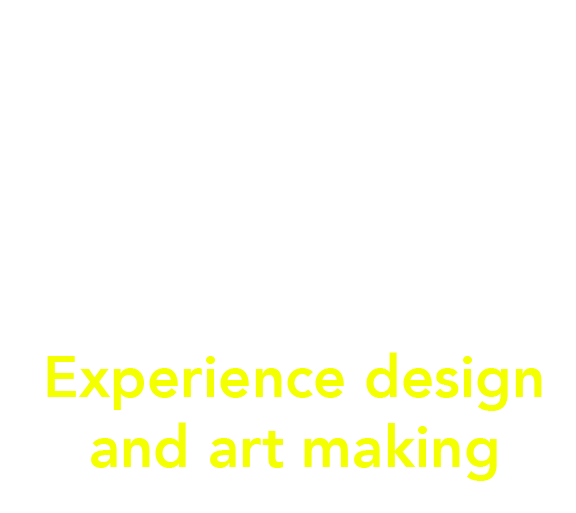 Experience design, art making, art planning, placemaking
