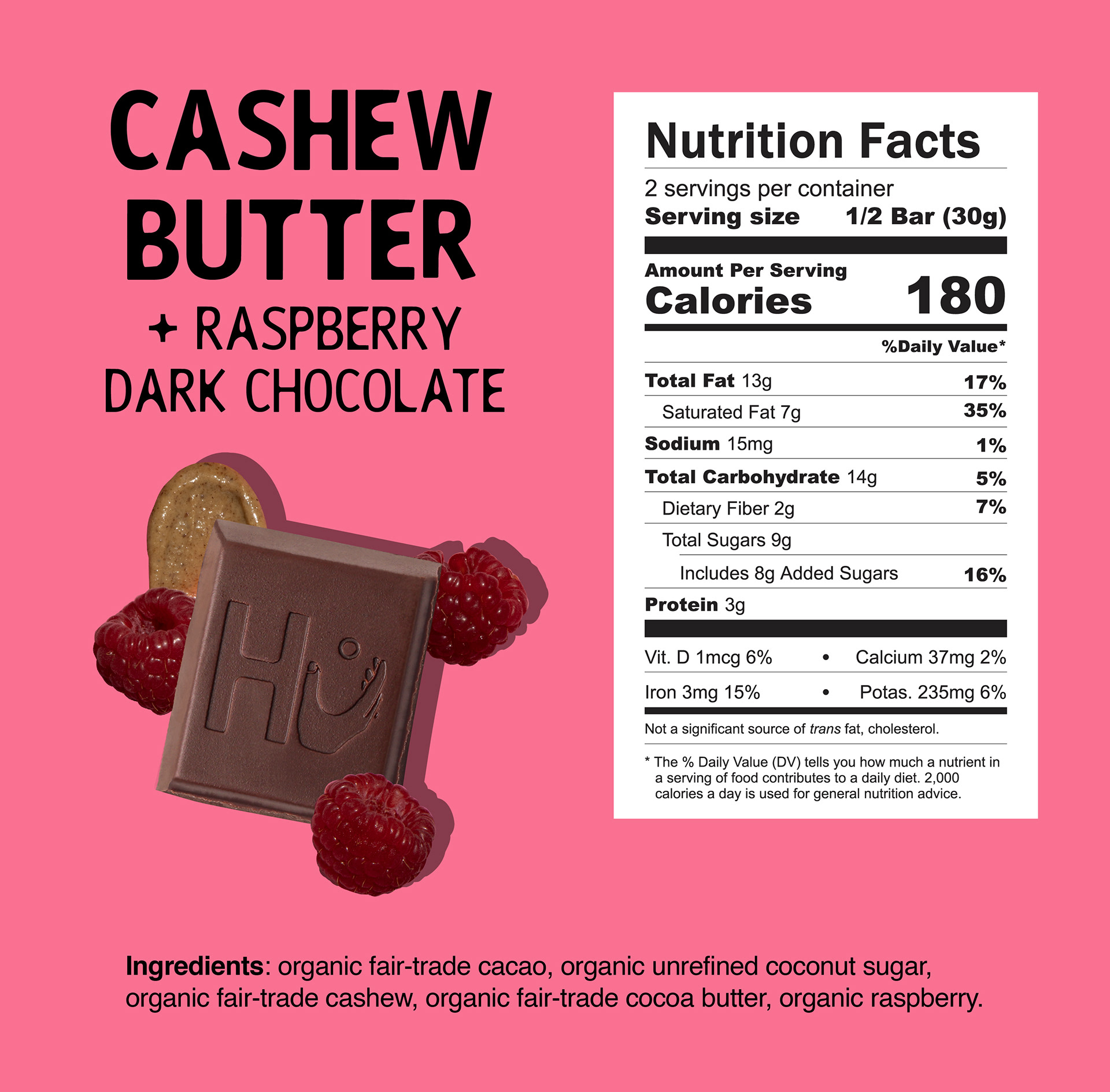 Nutrition Fact Panel: Cashew Butter and Raspberry