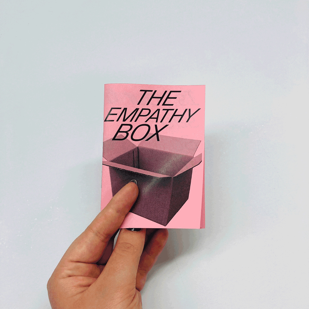 The empathy box – a small authorial zine about empathy.