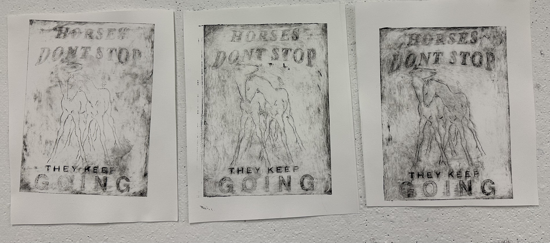 8 in x 9 in, "Horses Don't Stop They Keep Going" 3/3 Series, Etch Print