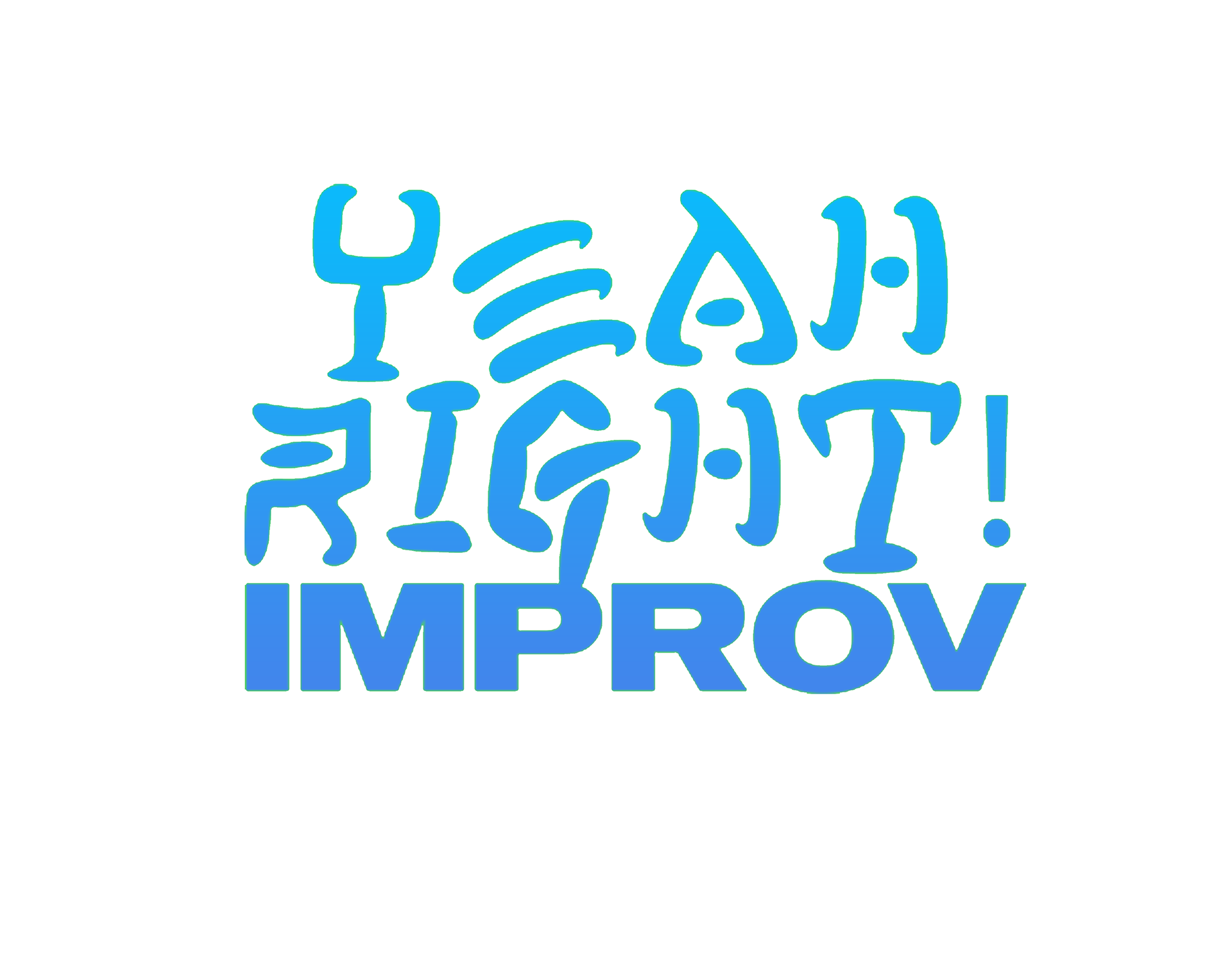 Yeah Right! Improv
