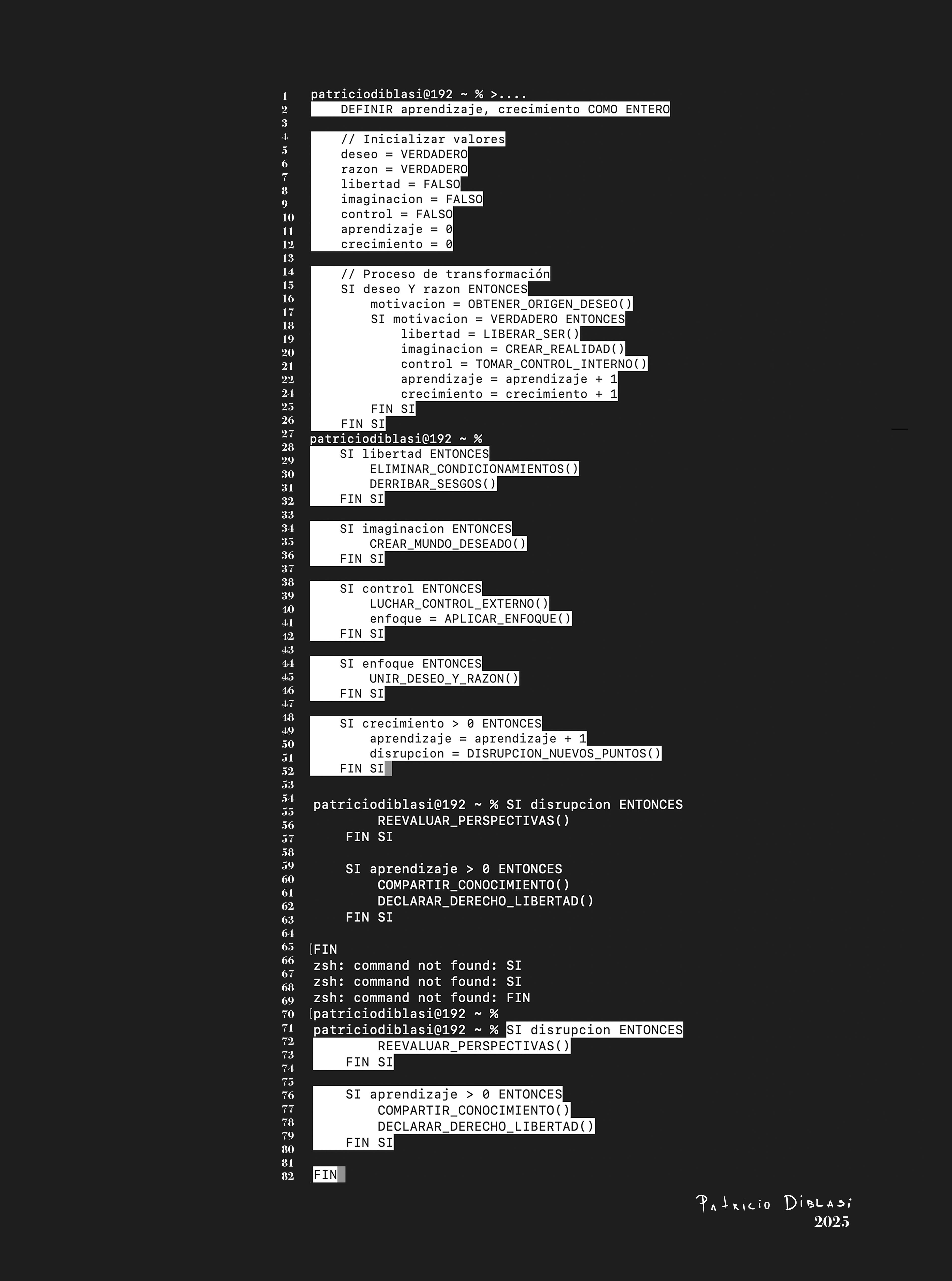 Título: Imprime_Deseo_05 Técnica: Captura de pantalla texto escrito en editor de código fuente. Medidas: 29,7 cm x 42 cm Año: 2025 Ejemplar: Precio: $200000 / $250 USD