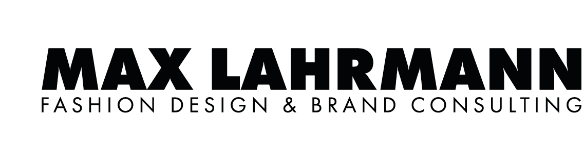 MAX LAHRMANN - FASHION DESIGN & BRAND CONSULTING