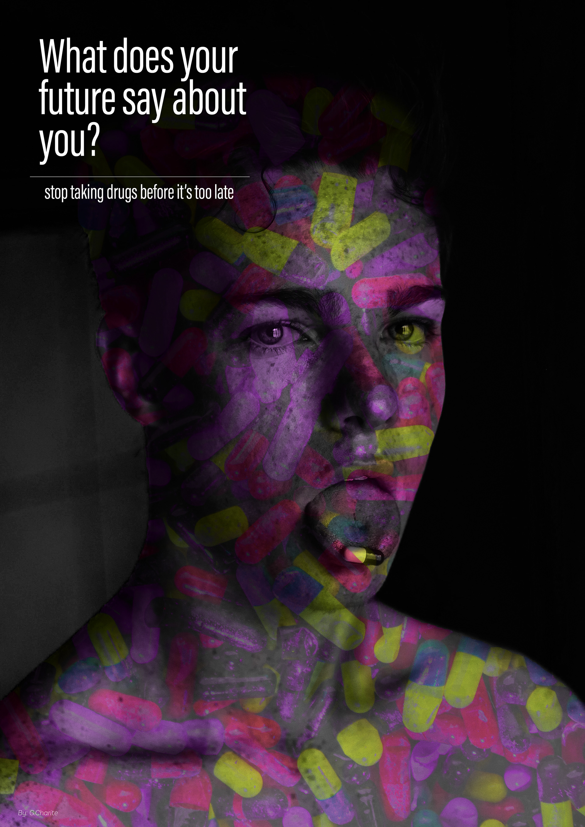 Poster ontworpen voor een anti-drugs campagne. Gemaakt maart 2022 in Adobe Photoshop