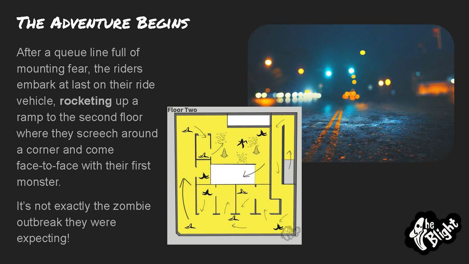 Guests board their ride vehicle and launch onto the second floor. Around the corner, they face their first villian,.