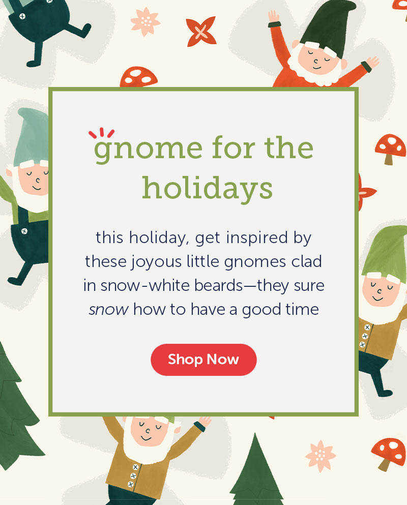 "Gnome for the Holidays" Email - Section 2