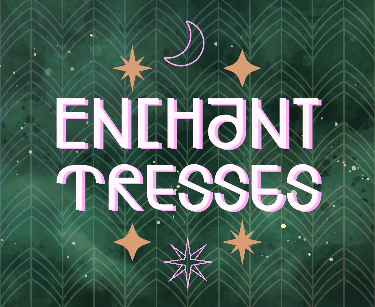 EnchantTresses