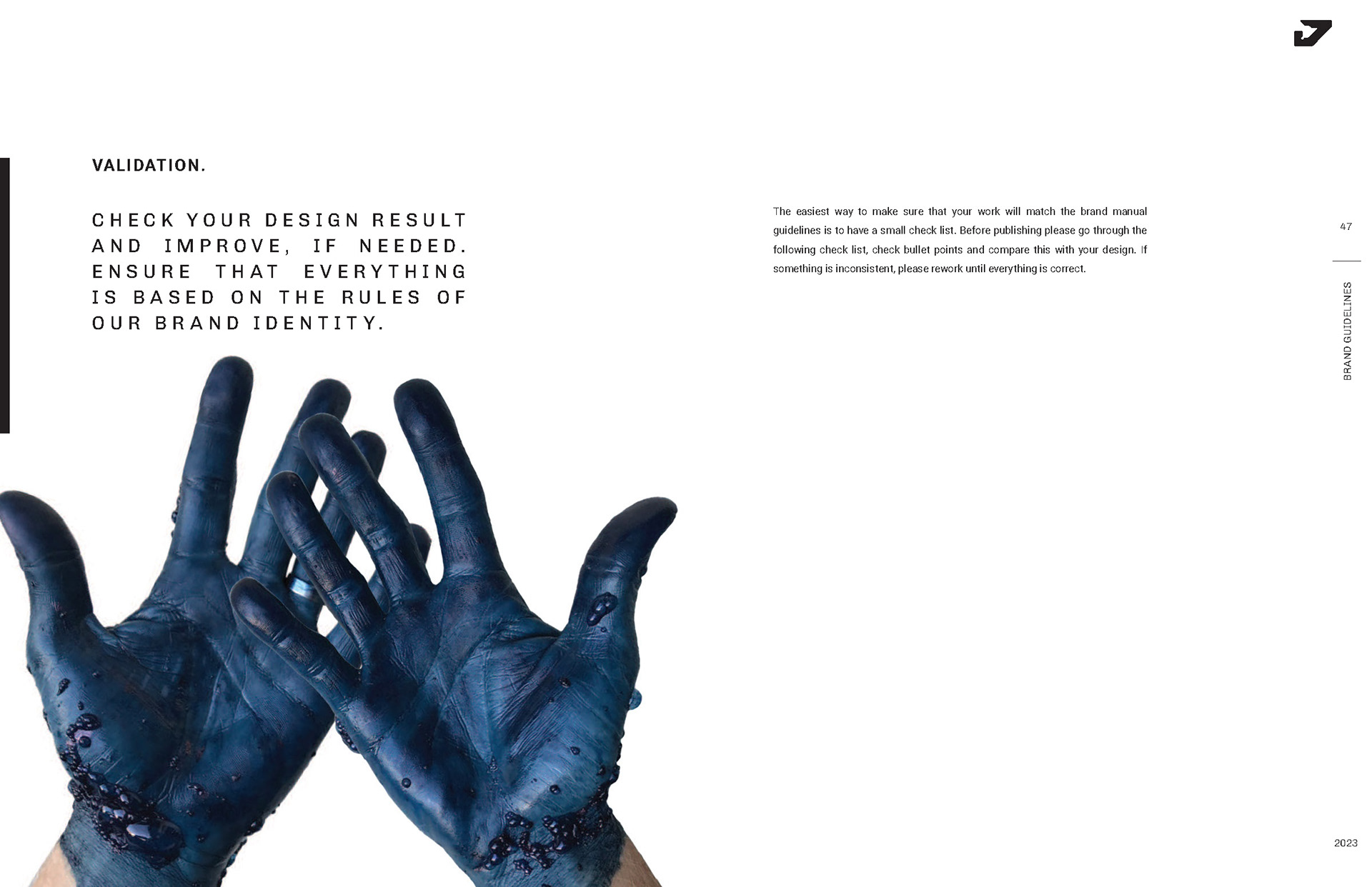 Always look at the result and ask could I have done better, page from the Brand Guide book