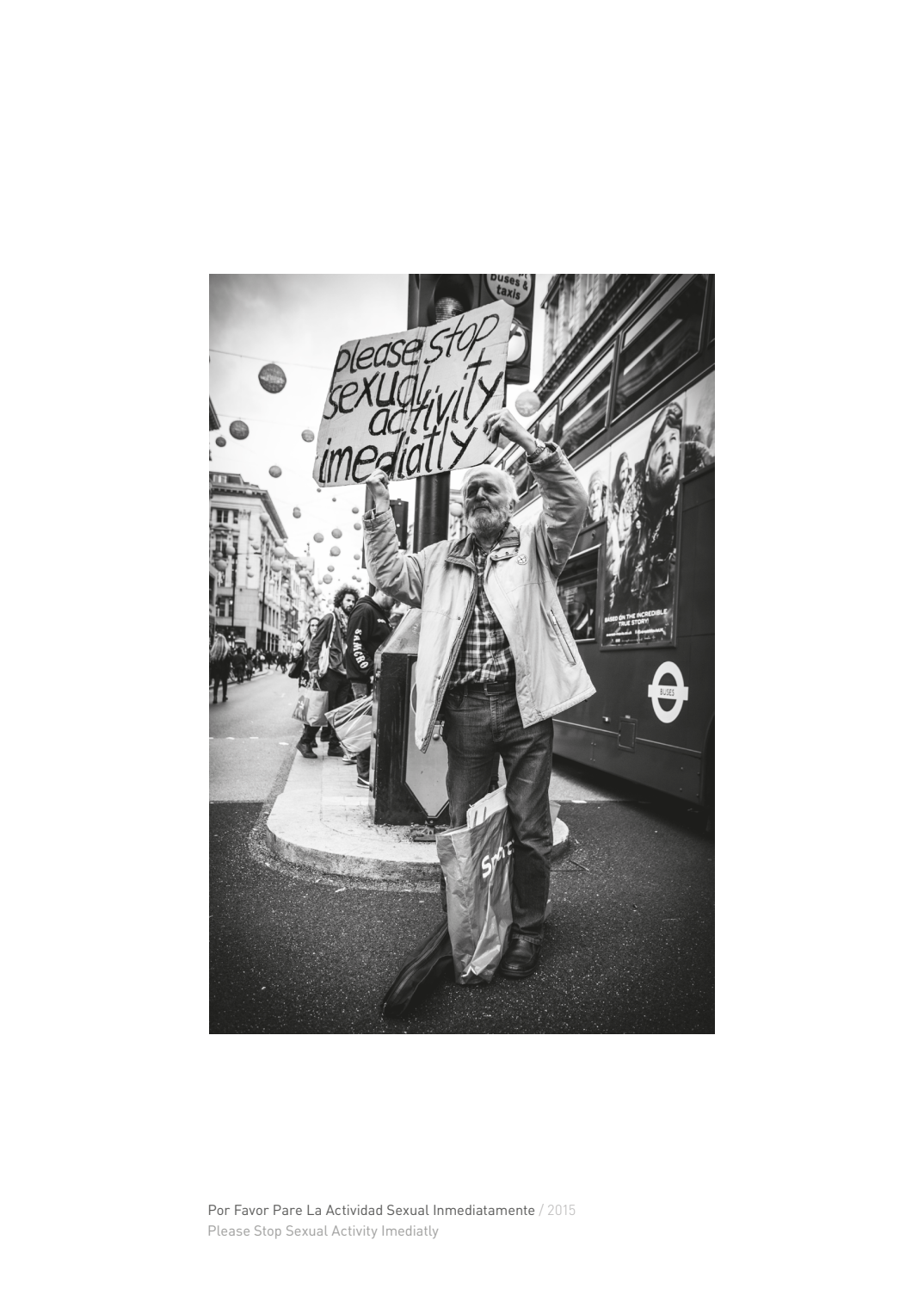 Por Favor Pare La Actividad Sexual Inmediatamente / Please Stop Sexual Activity Imediatly. 2015 © Pedro Rodrigues