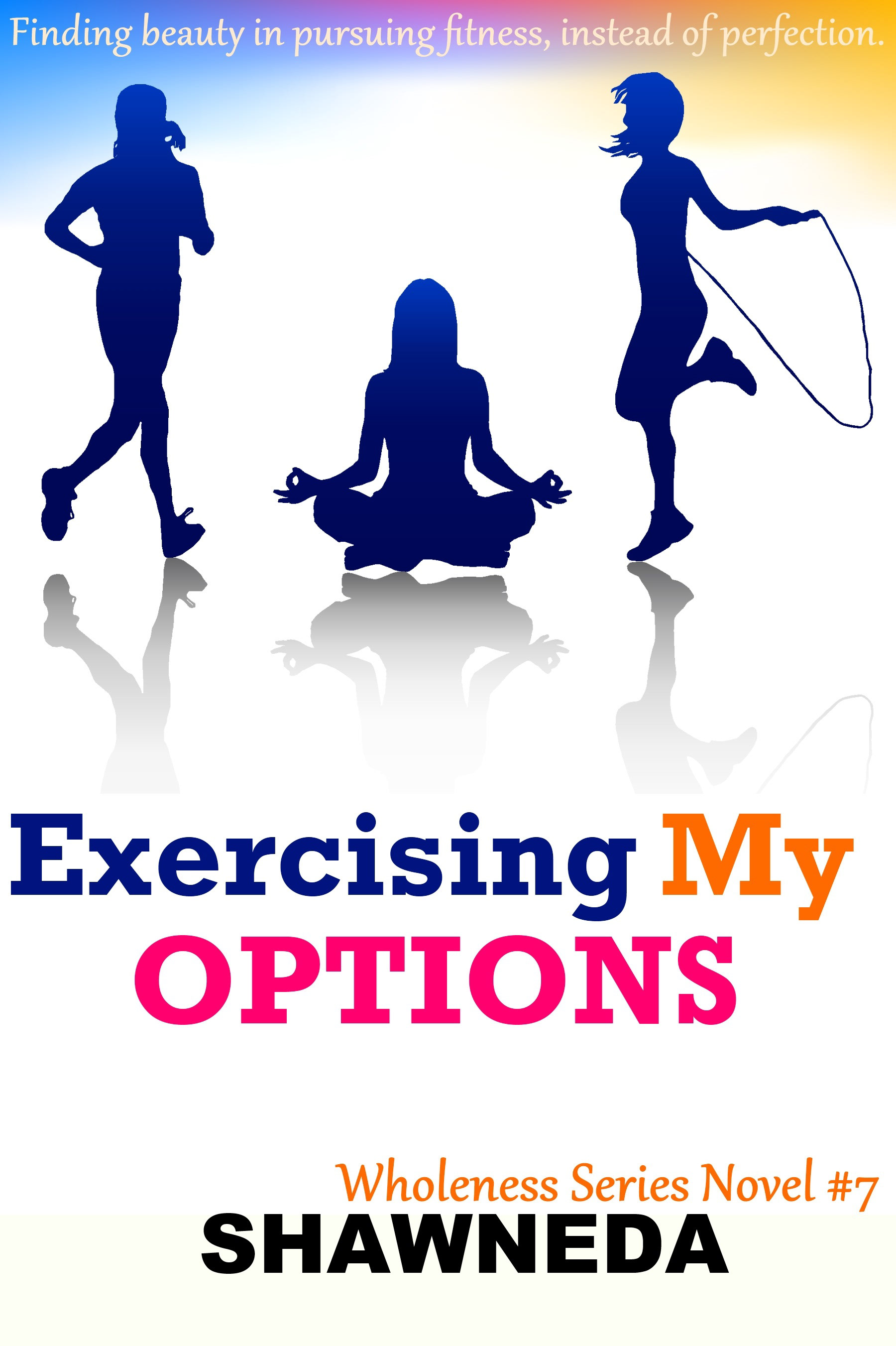 Front Cover of Exercising My Options Published Fiction Novel