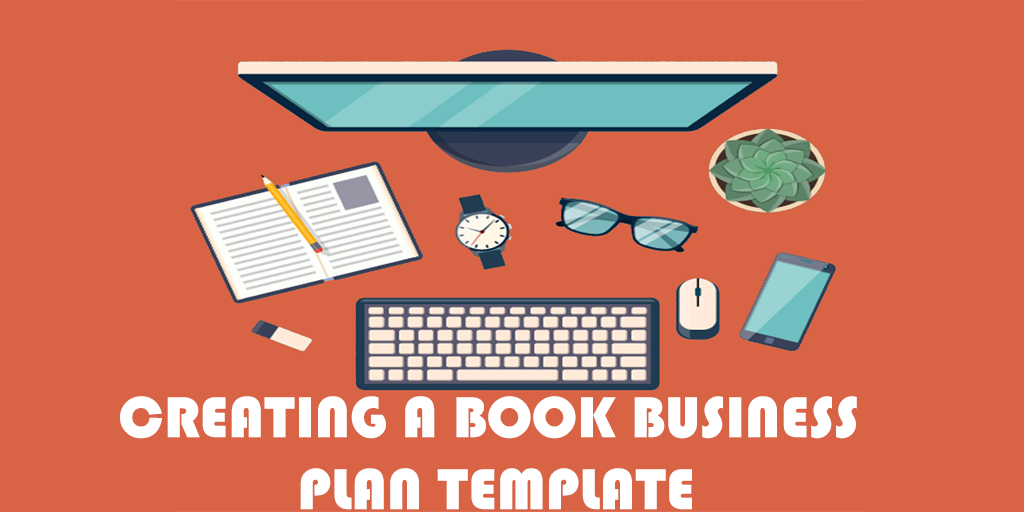 Creating a Book Business Plan Template blog image