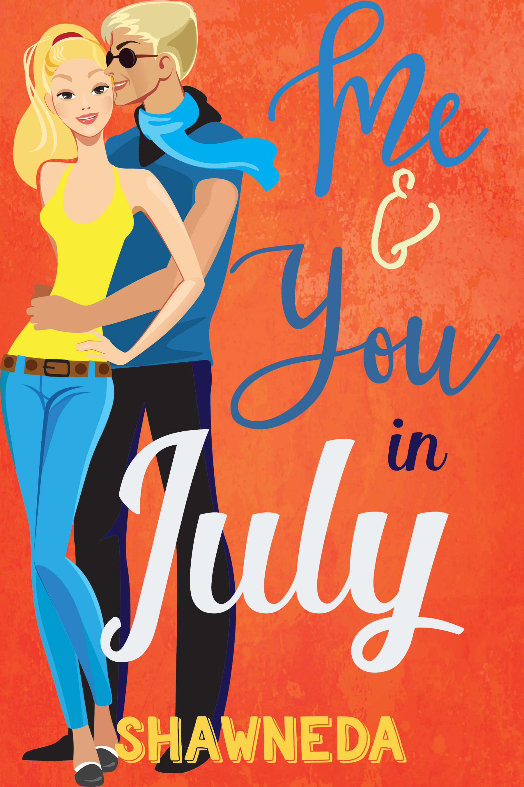 Me & You in July