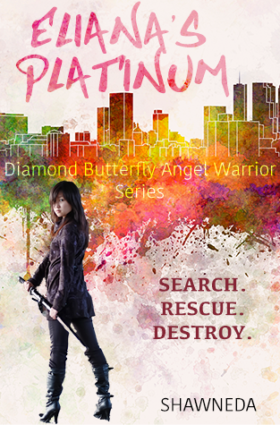 Front Cover of Eliana's Platinum UnPublished Work of Fiction
