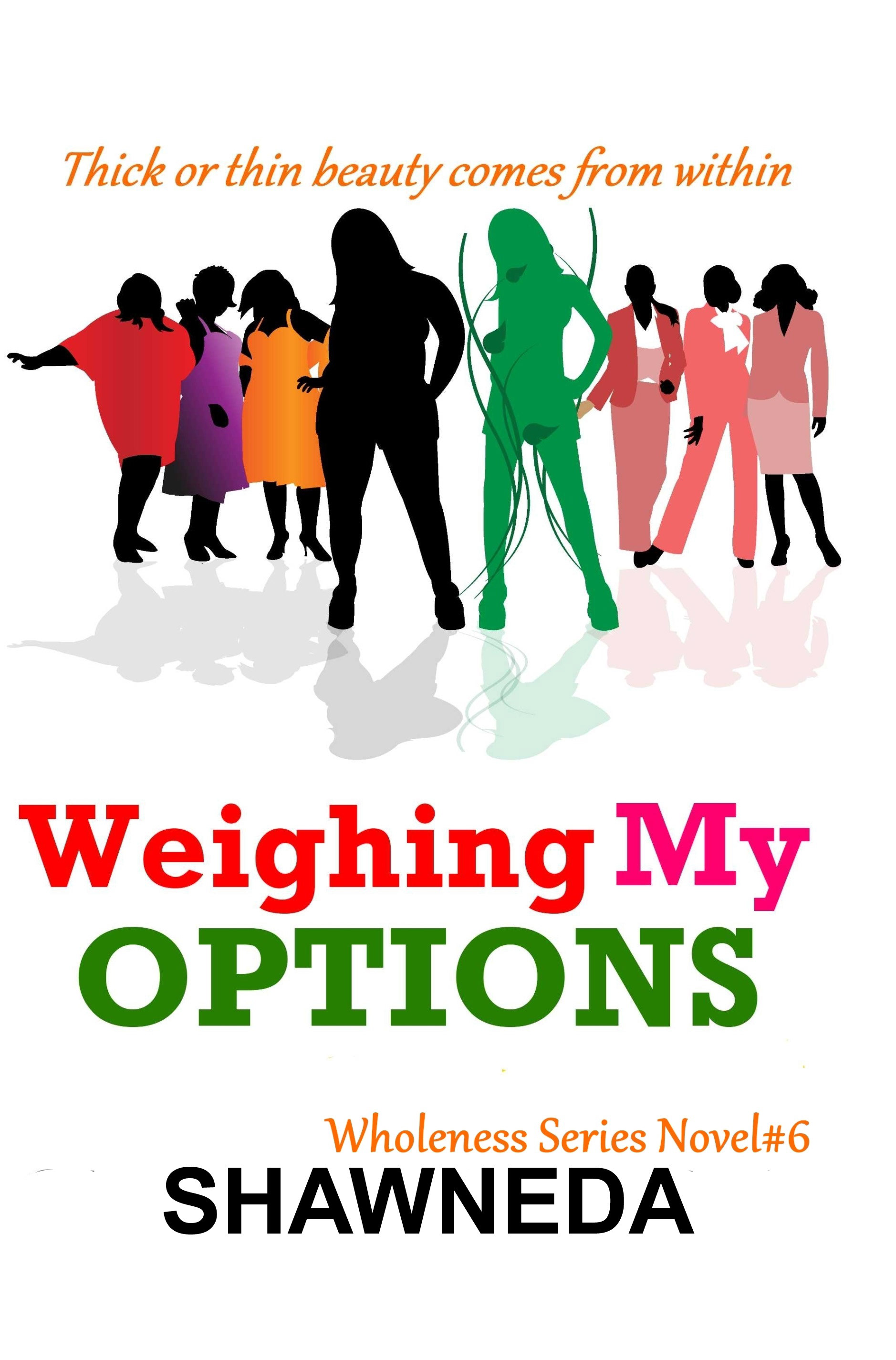 Front Cover of Weighing My Options Published Fiction Novella