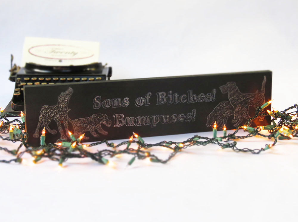 A Christmas Story Gift, A Christmas Story Bumpus Hounds,  Bumpus Hounds Sign, Bumpus Hounds Gift, Sons of Bitches Bumpuses