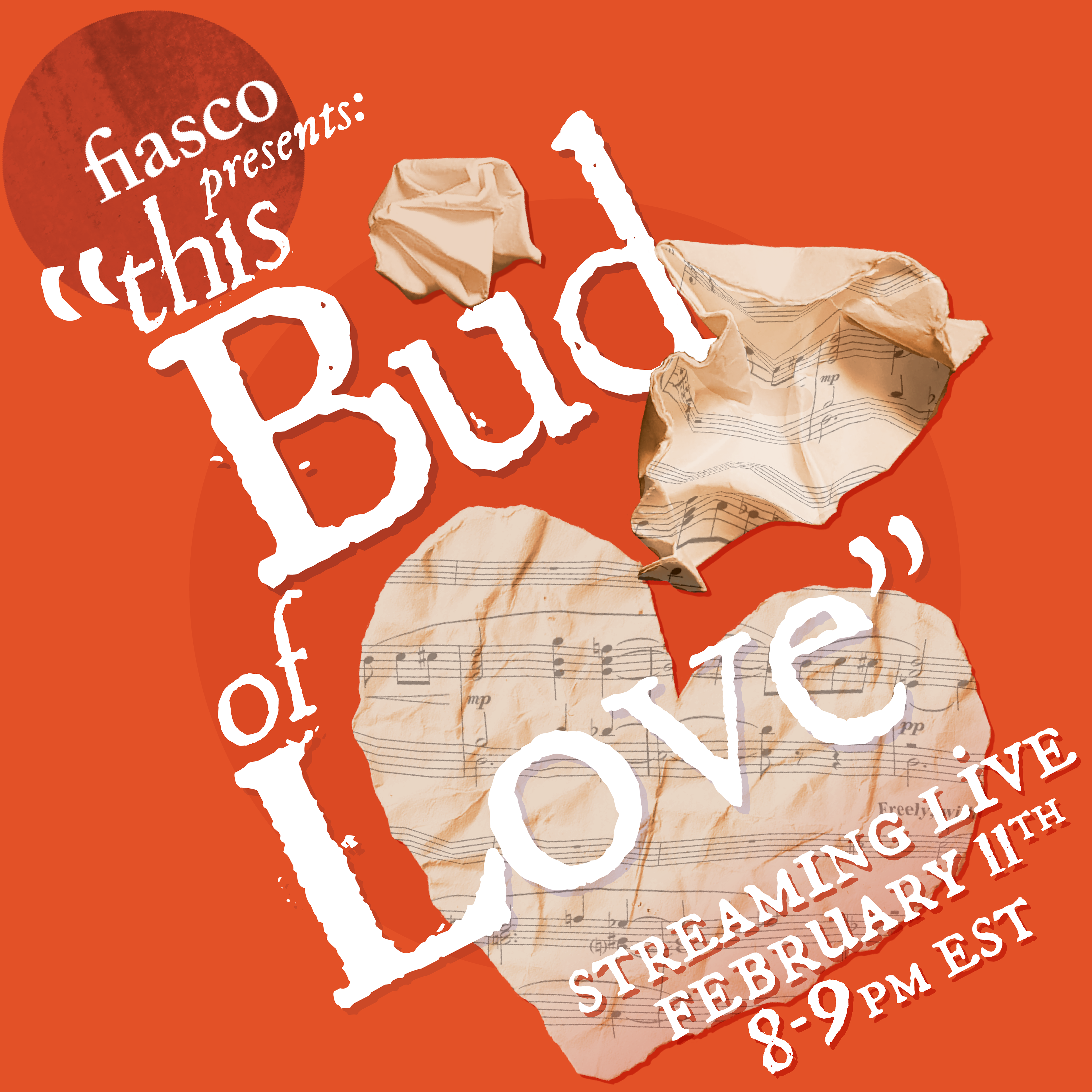 "This Bud of Love," Fiasco Theater (2020)