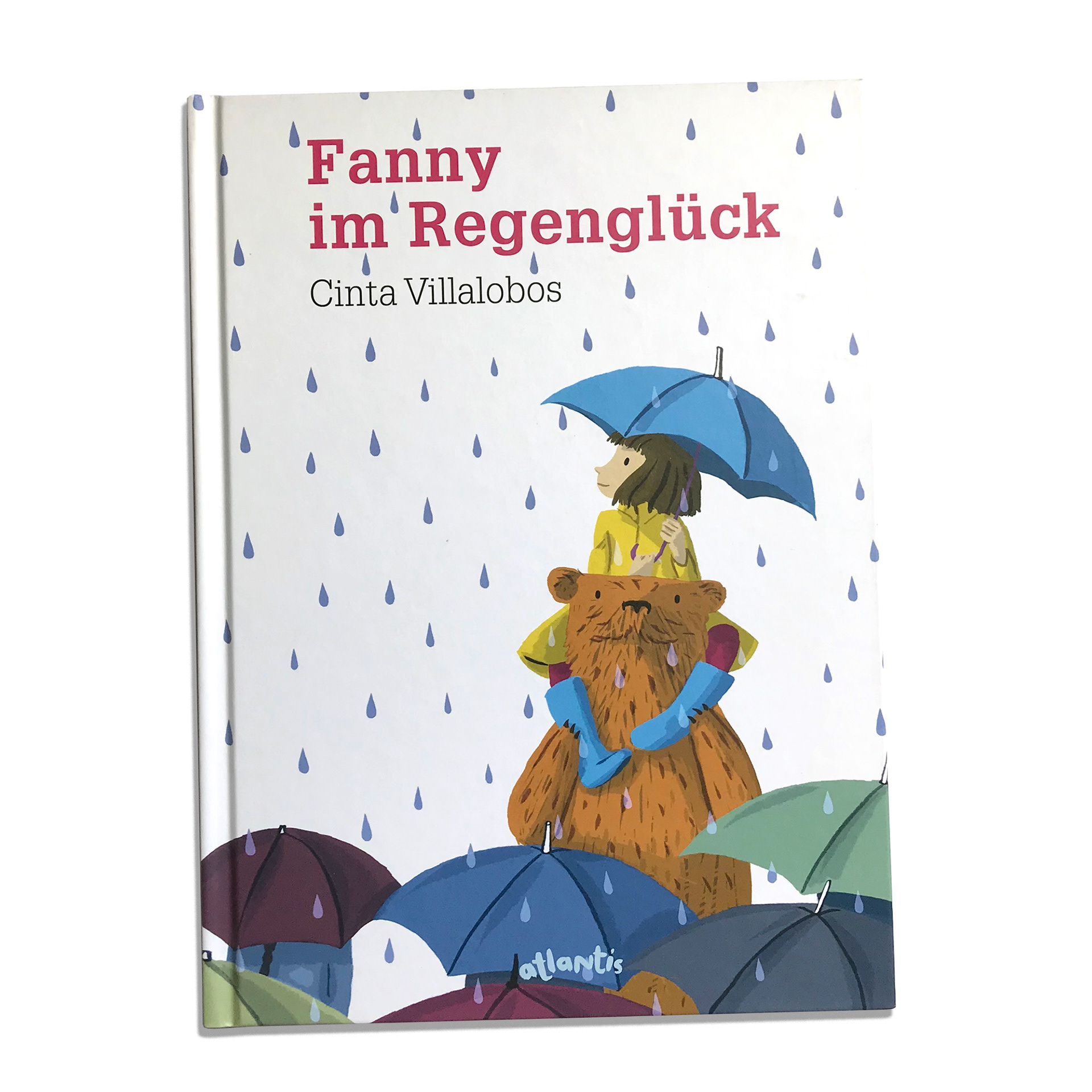 Picture book cover of Fanny im Regenglück (Fanny and the Rain), illustrated and written by Cinta Villalobos.