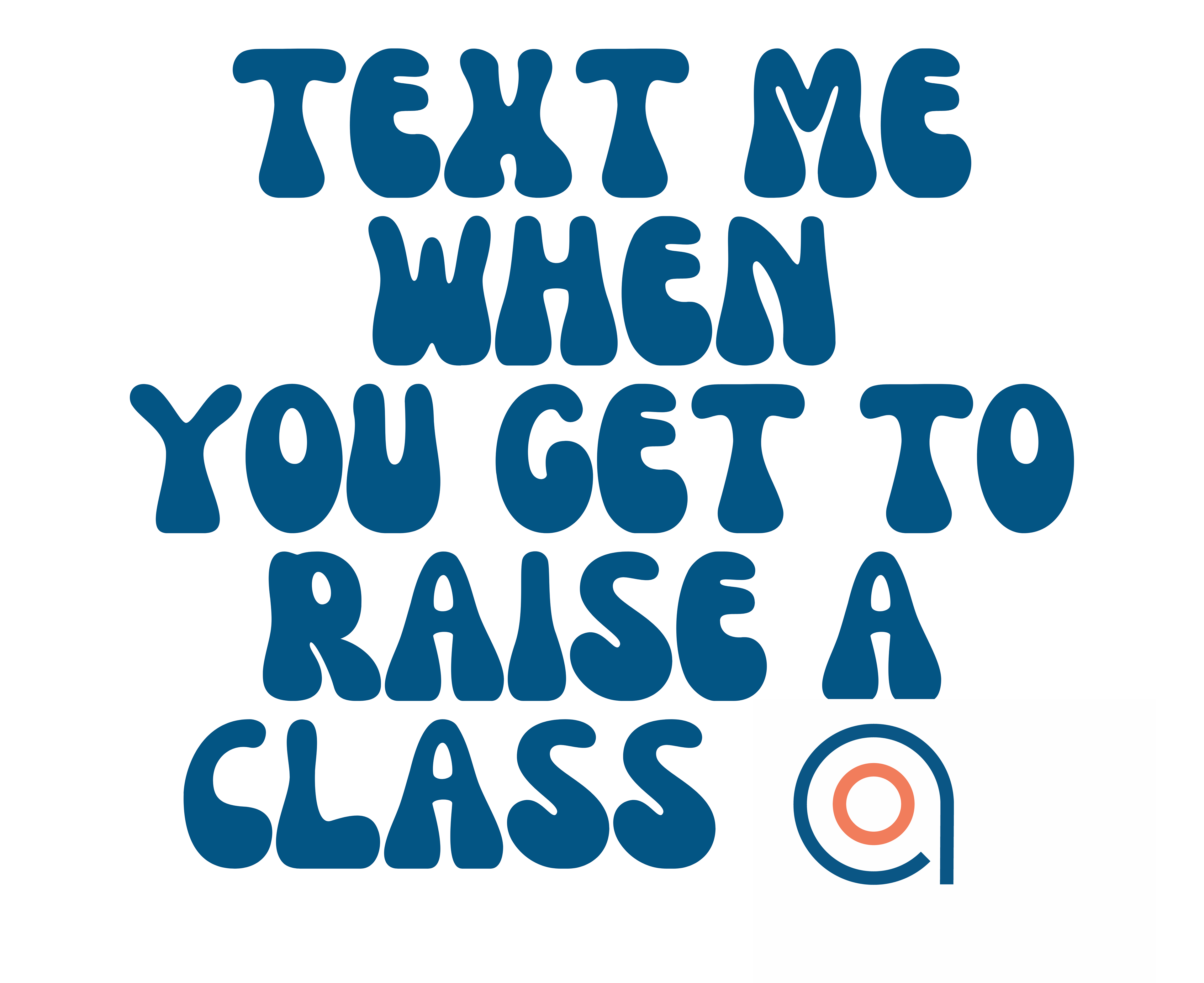Back of Raise a Class Fundraiser T-Shirts, 2024