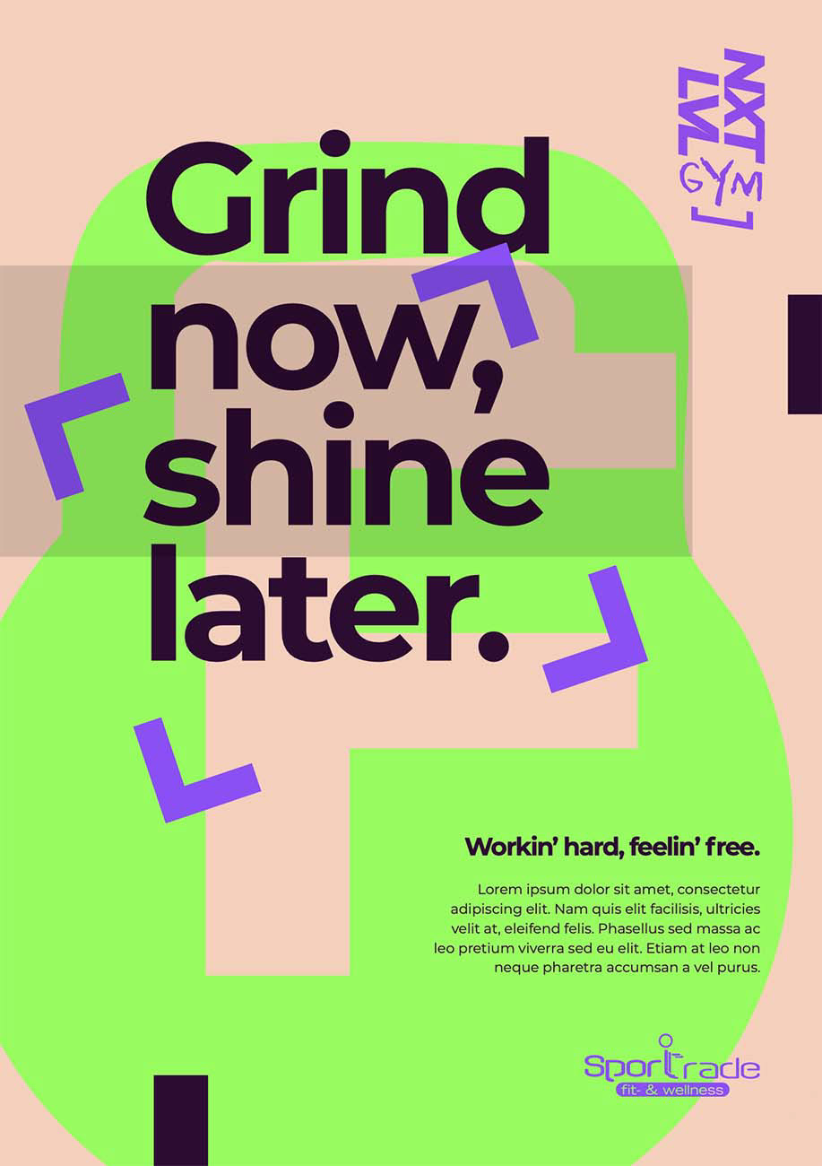 Grind now, shine later - NXT LVL GYM