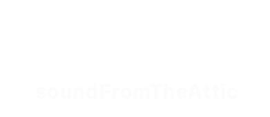 soundFromTheAttic
