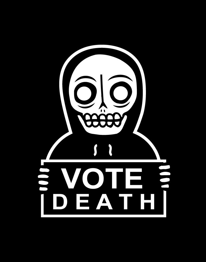"Vote Death Sign" Design
