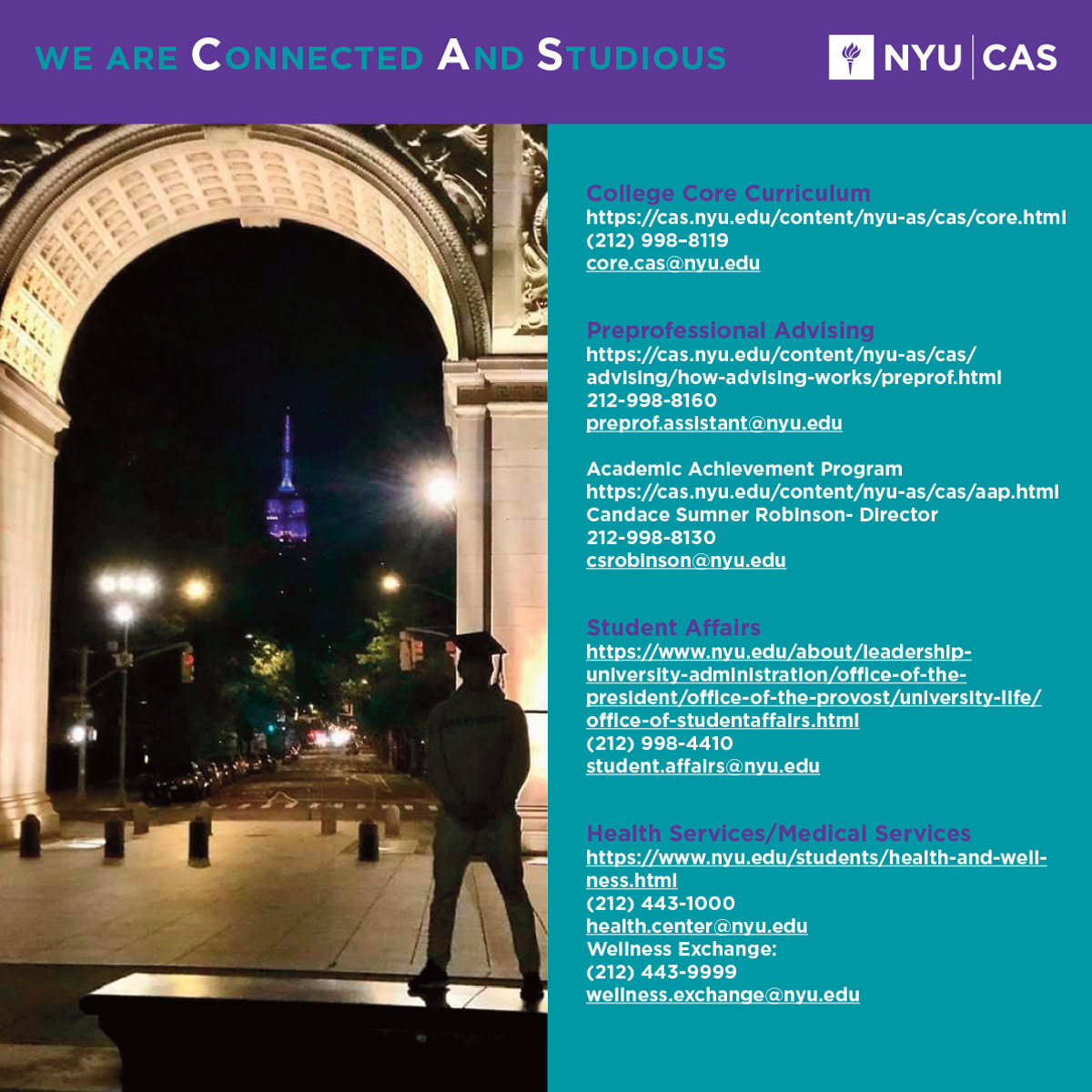 We Are Connected And Studious, NYU CAS logo, photo of Washington Square Park Arch at night with the Empire State building lit up in purple, NYU's color