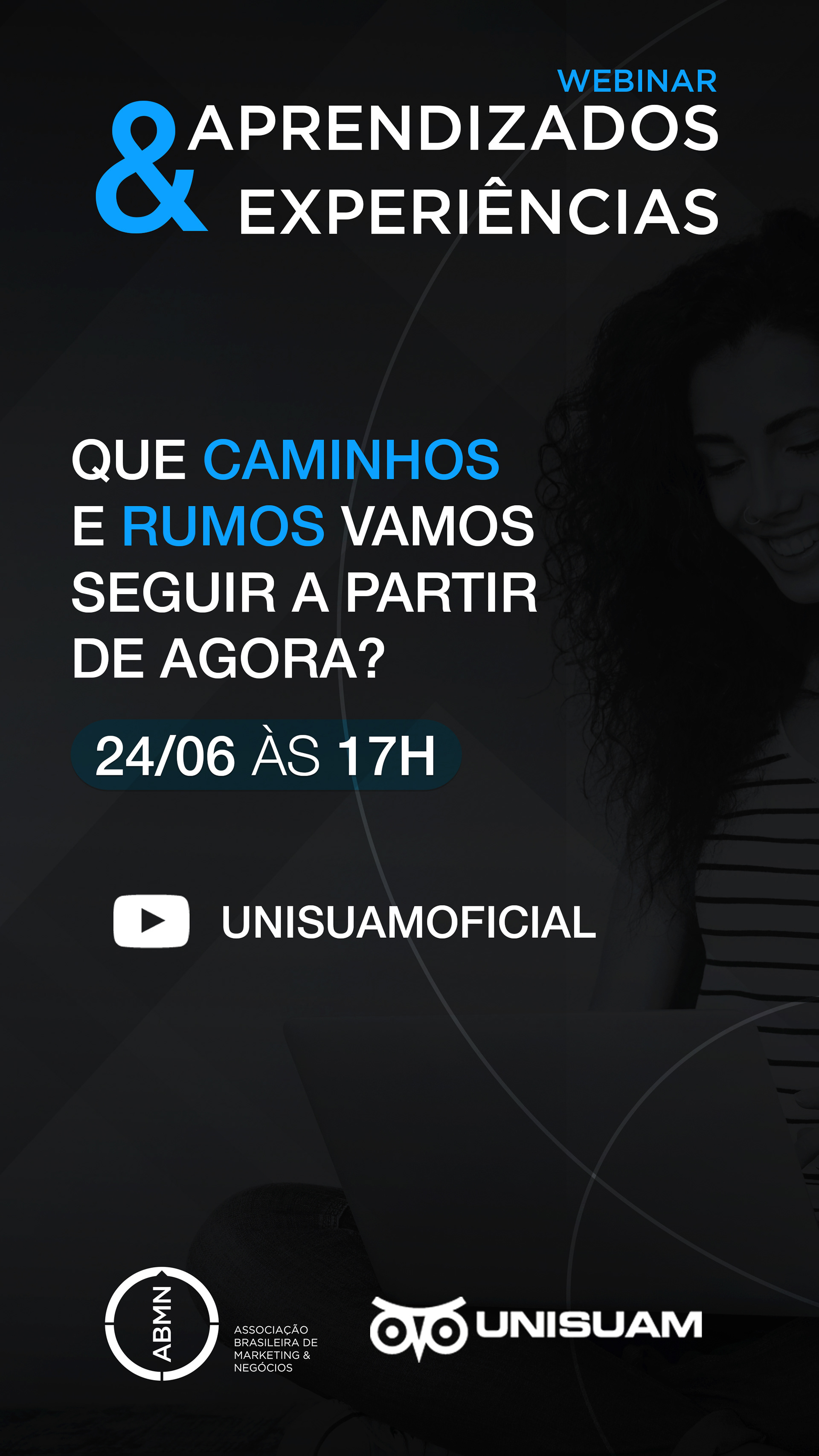 Anúncio Stories Instagram para Webinar - ABMN + UNISUAM