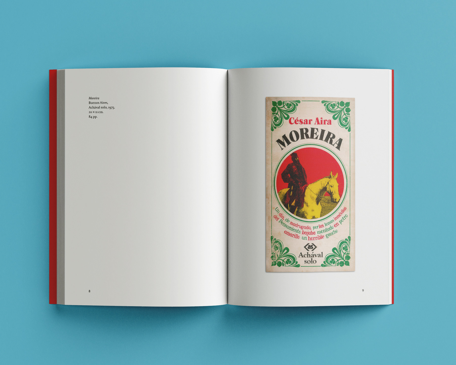 «Moreira», primer libro publicado por César Aira.