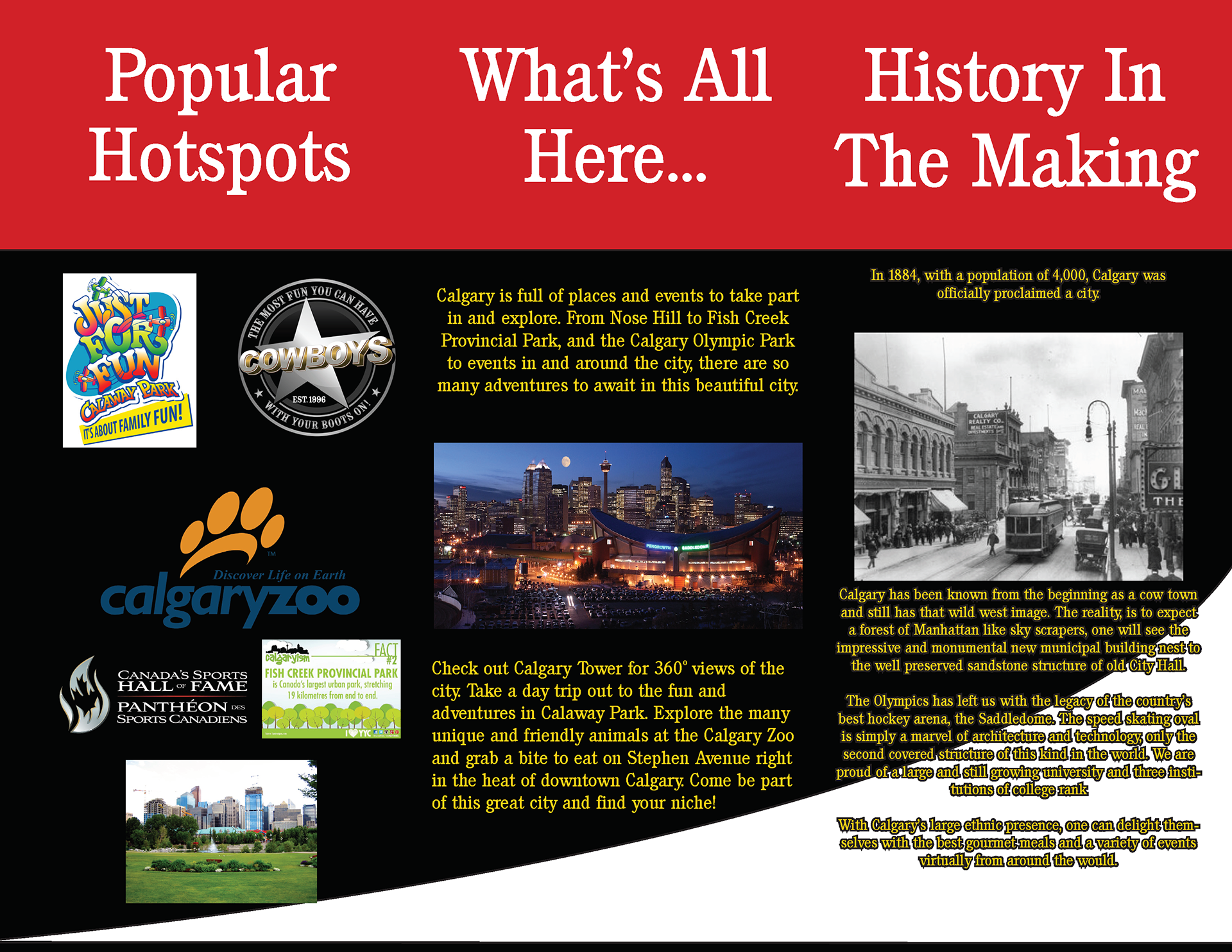 Mock Tourist Brochure for the City of Calgary. Digitally created mock brochure for the City of Calgary highlighting some major city hotspots, events, history and contact details. 2017