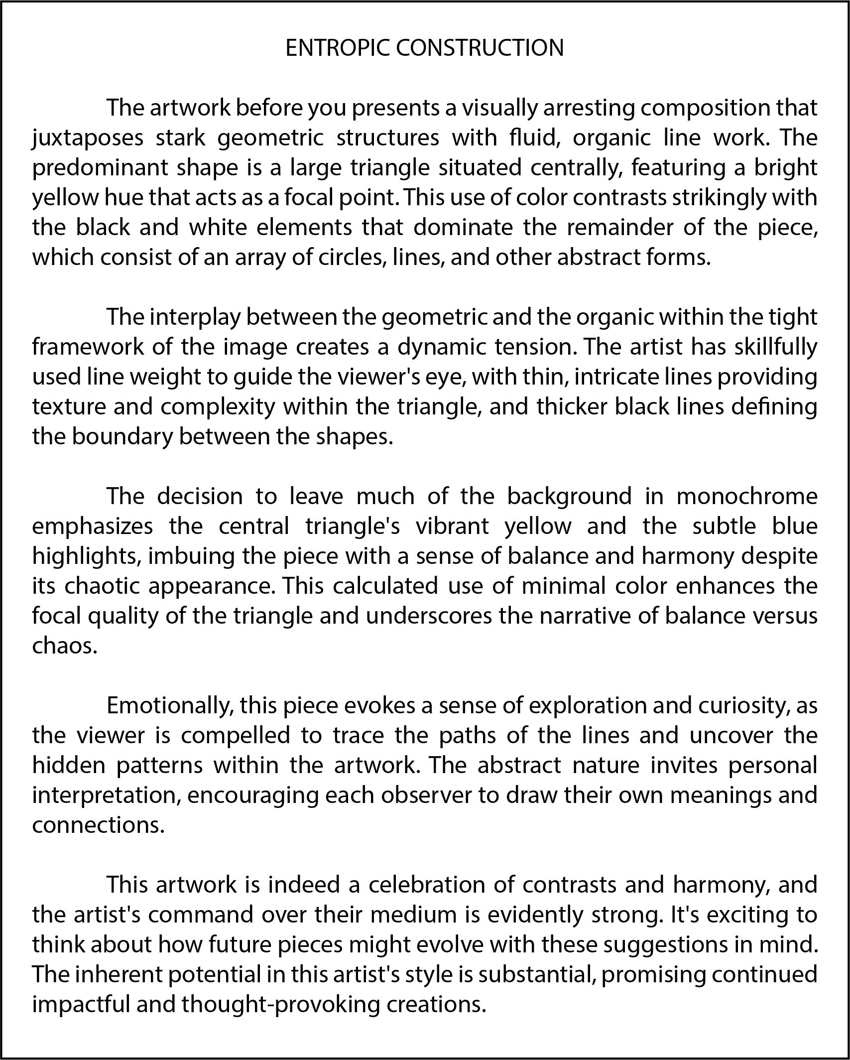 Entropic Construction description