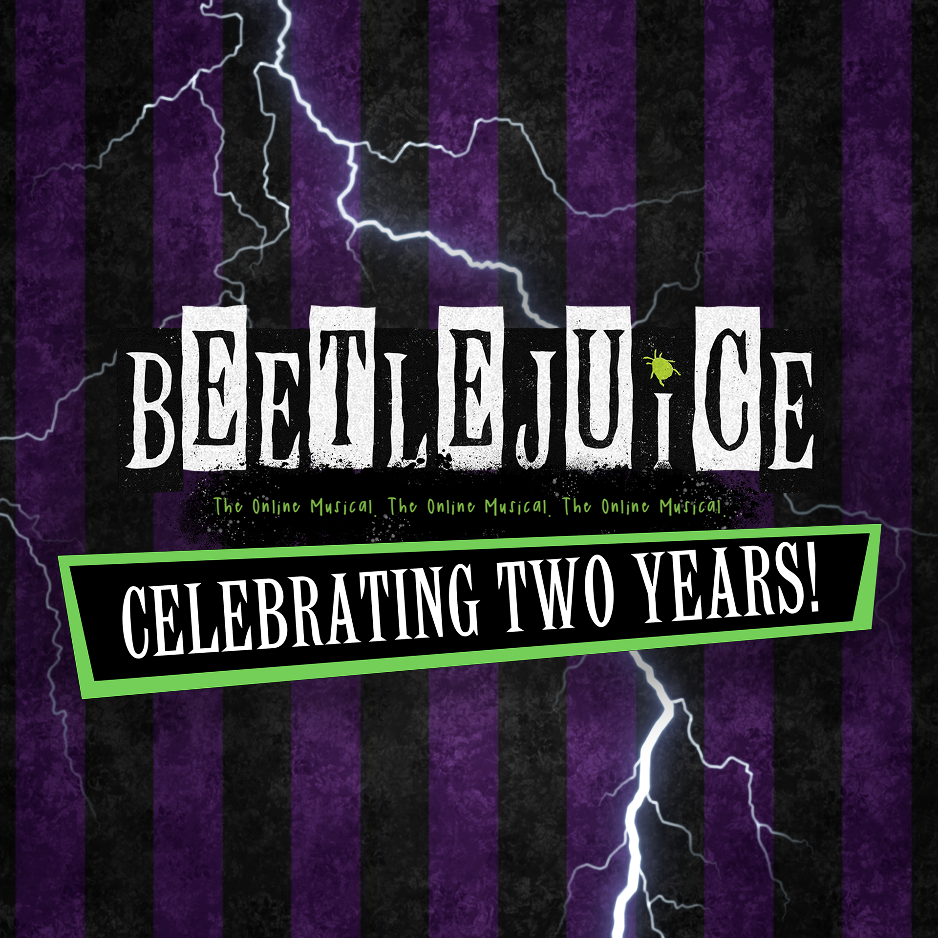 A post to announce the two year anniversary of BEETLEJUICE: The Online Musical 