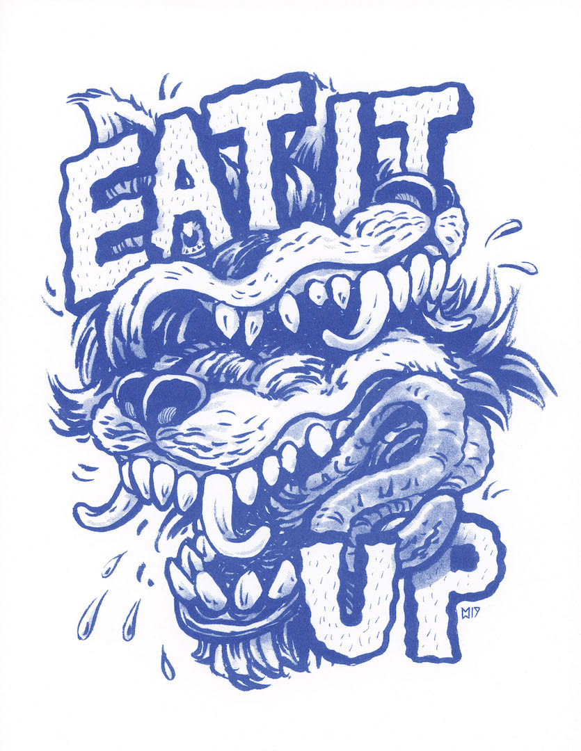 "Eat It Up" | risograph print | 2019