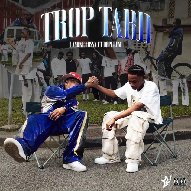 LAMINE LOSSA feat DØPELYM - TROP TARD