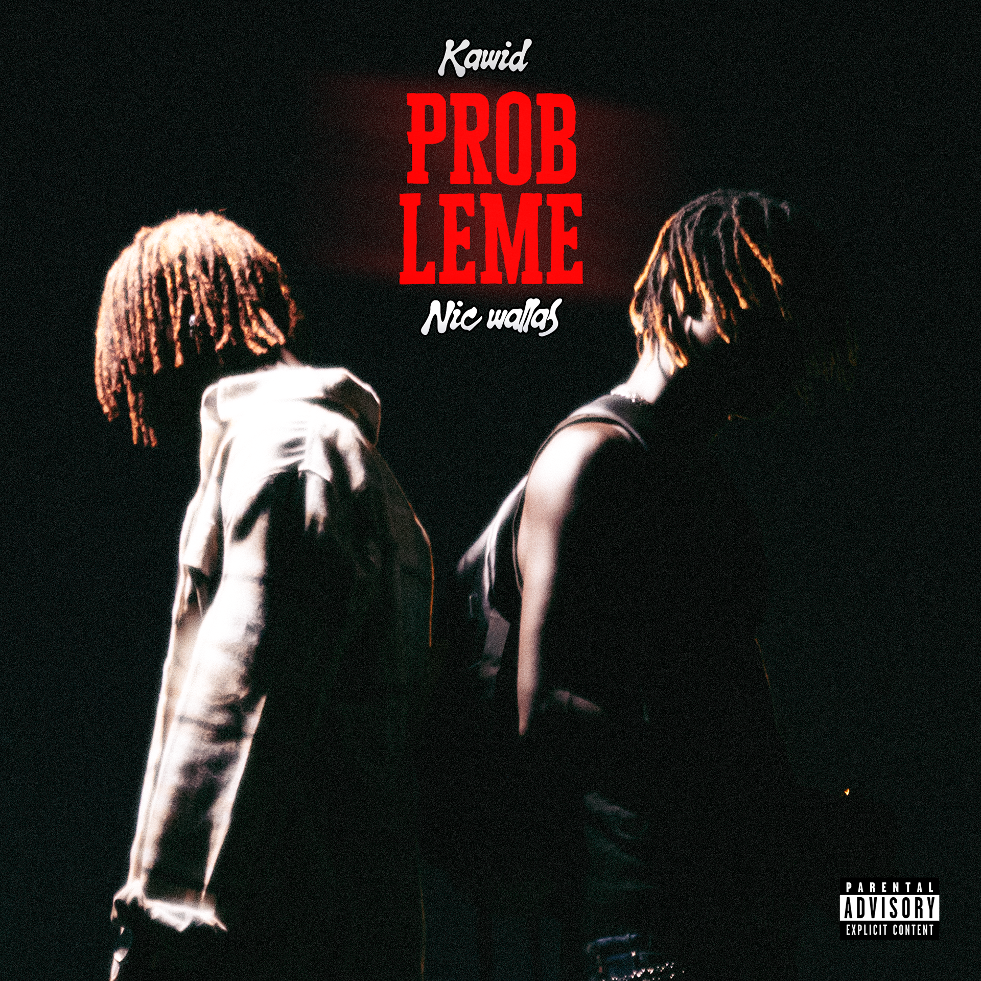 KAWID FEAT NIC WALLAS - PROBLEME