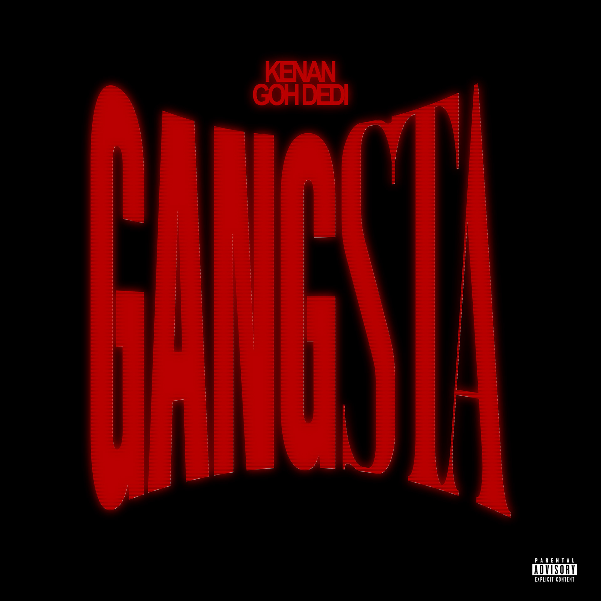 KENAN feat GOH DEDI - GANGSTA