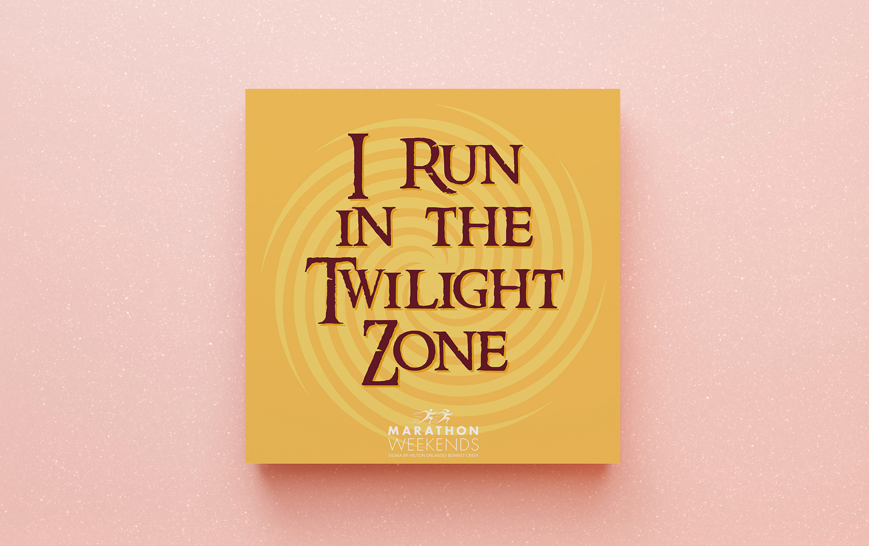 Hilton Marathon Weekends square sign with spiral image and Twilight Zone themed text.