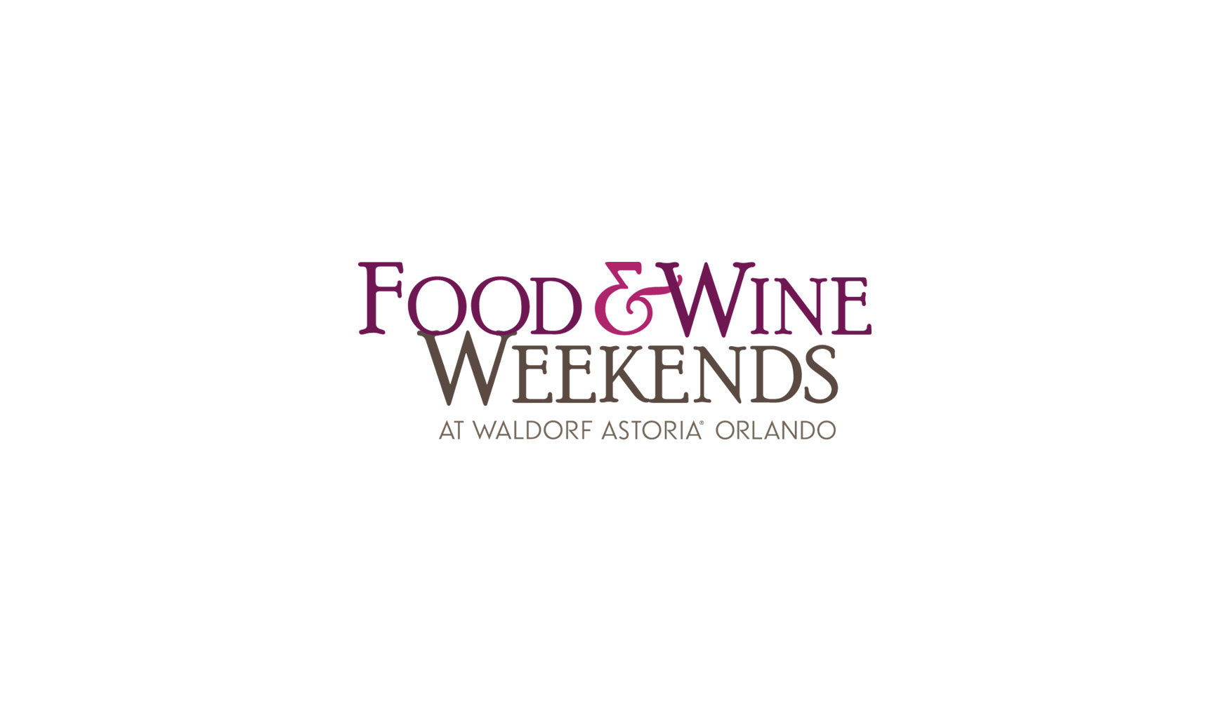 Food & Wine Weekends at Waldorf Astoria Orlando logo.