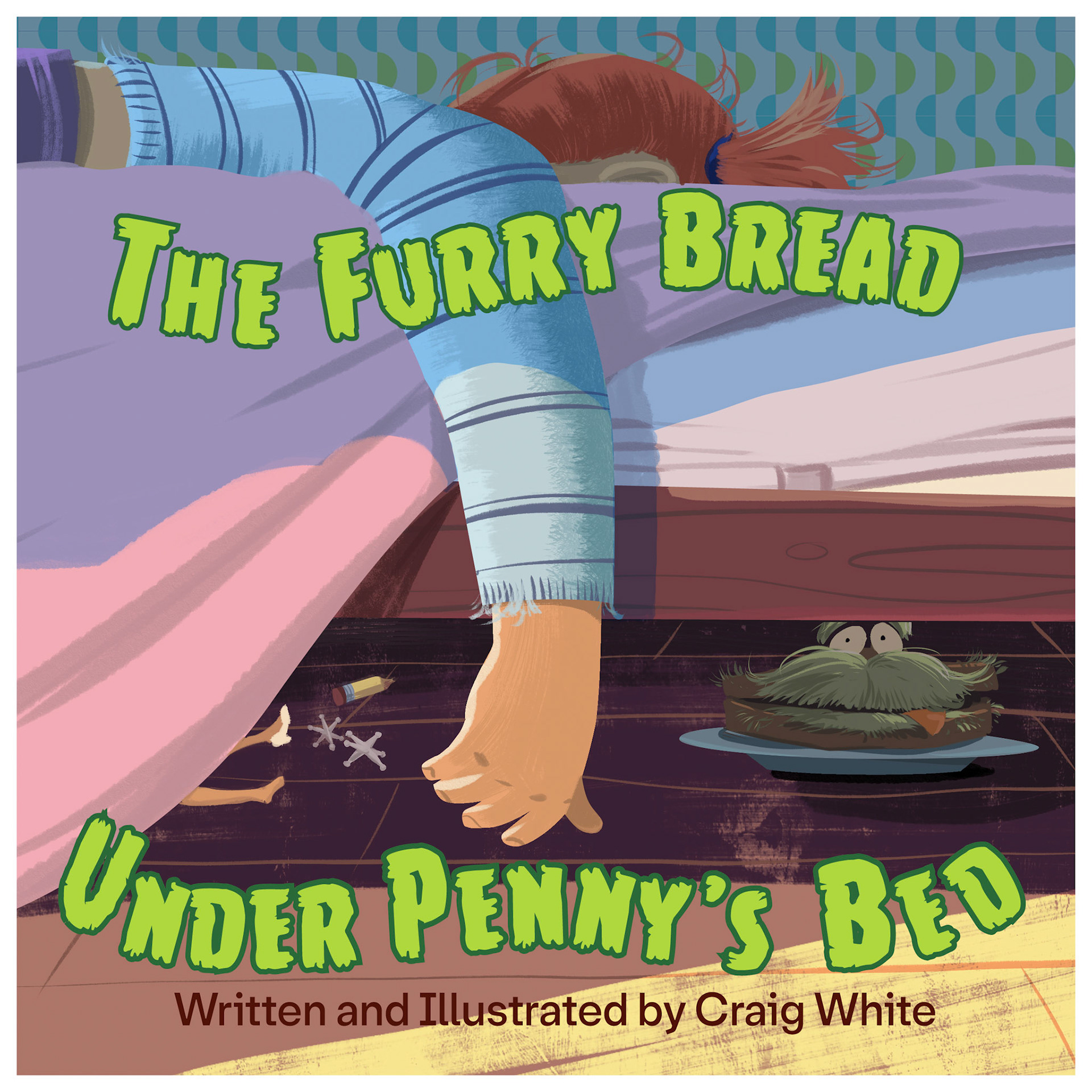 Project: The Furry Bread Under Penny's Bed - Client: Unpublished - Role: Writing & Illustration