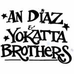 An Diaz & Yokatta Brothers