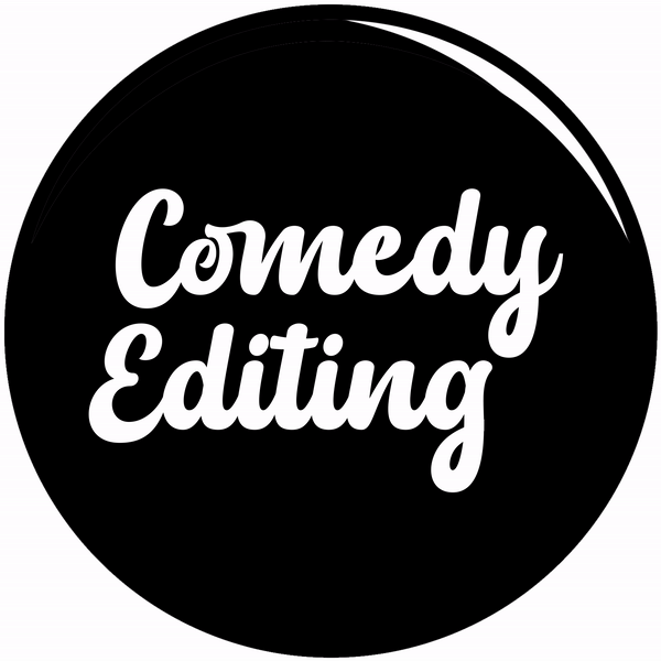 Comedy Editing 