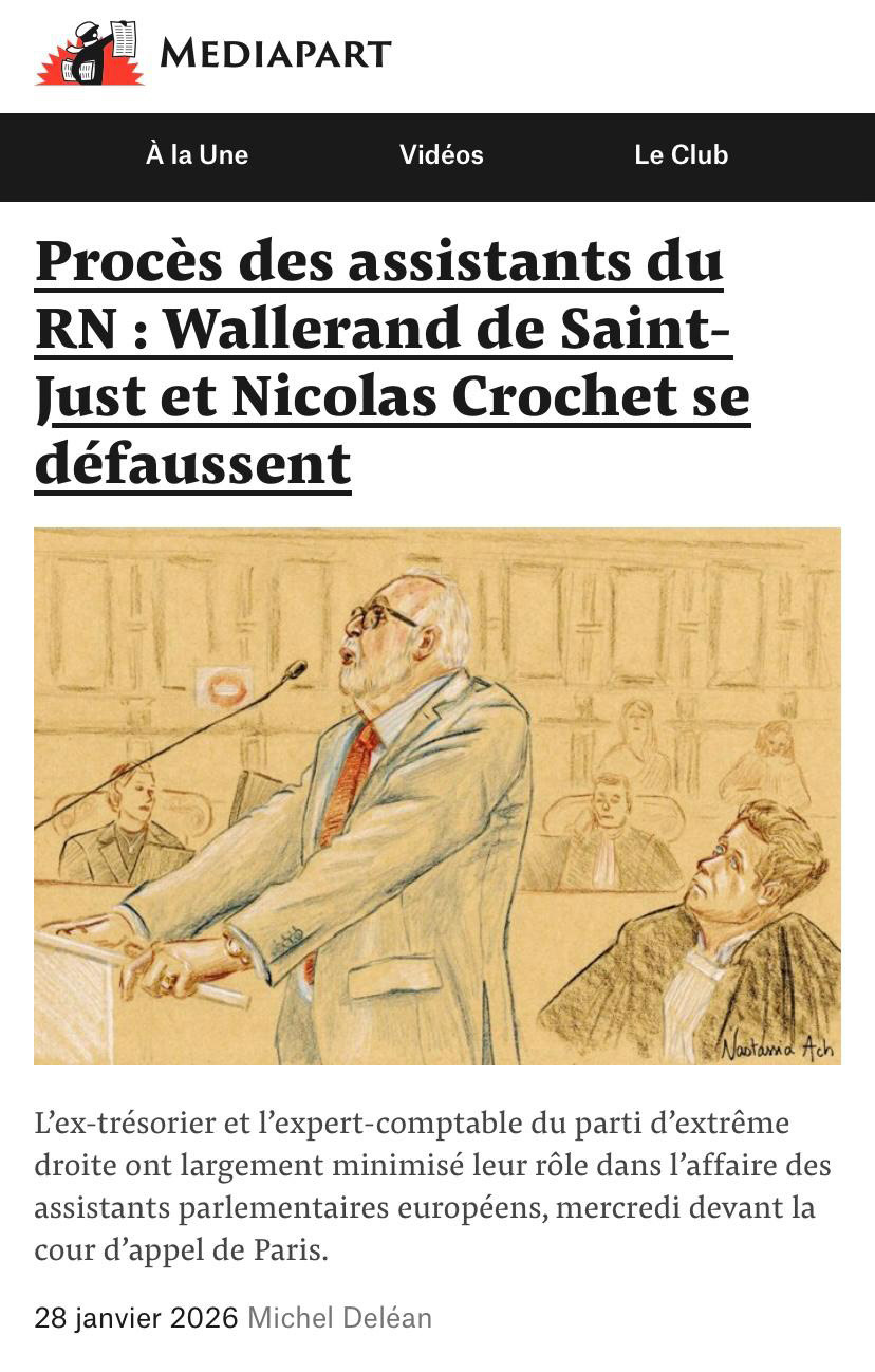 Publication Mediapart - 28 janvier 2026 - Procès Le Pen / assistants parlementaires du RN - Wallerand de Saint-Just