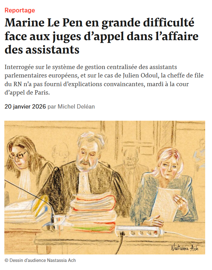Publication Mediapart - 20 janvier 2026 - Procès Le Pen / assistants parlementaires du RN - Marine Le Pen et ses avocats Maître Rodolphe Bosselut et Sandra Chirac Kollarik - dessin d’audience © Nastassia Ach / article Michel Deléan