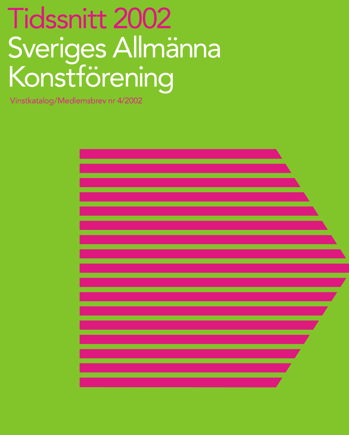 Visuell kommunikation för Sveriges Allmänna Konstförening av Roth Design Studio
