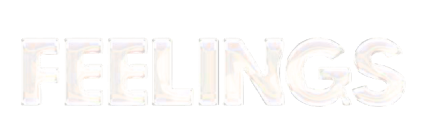 Feelings