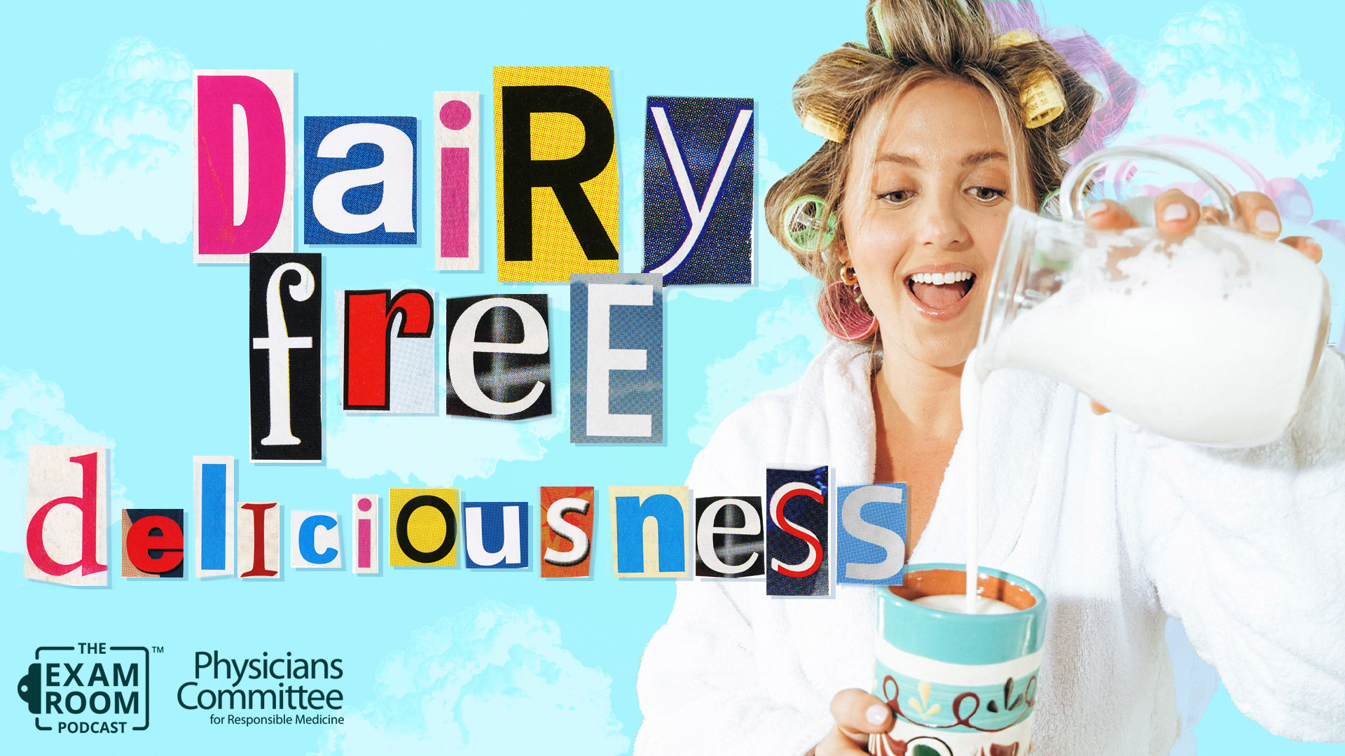 Dairy-Free Deliciousness - The Exam Room Podcast