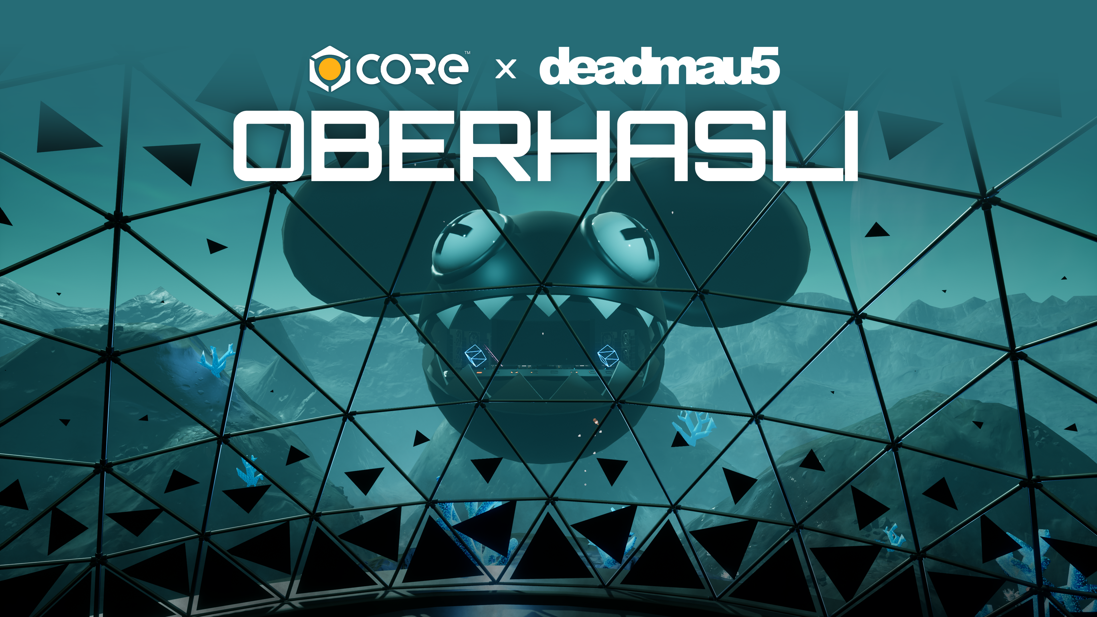 Core x Deadmau5 - OB3RH4SL1 EXPERIENCE (Music Experience) - Key Art