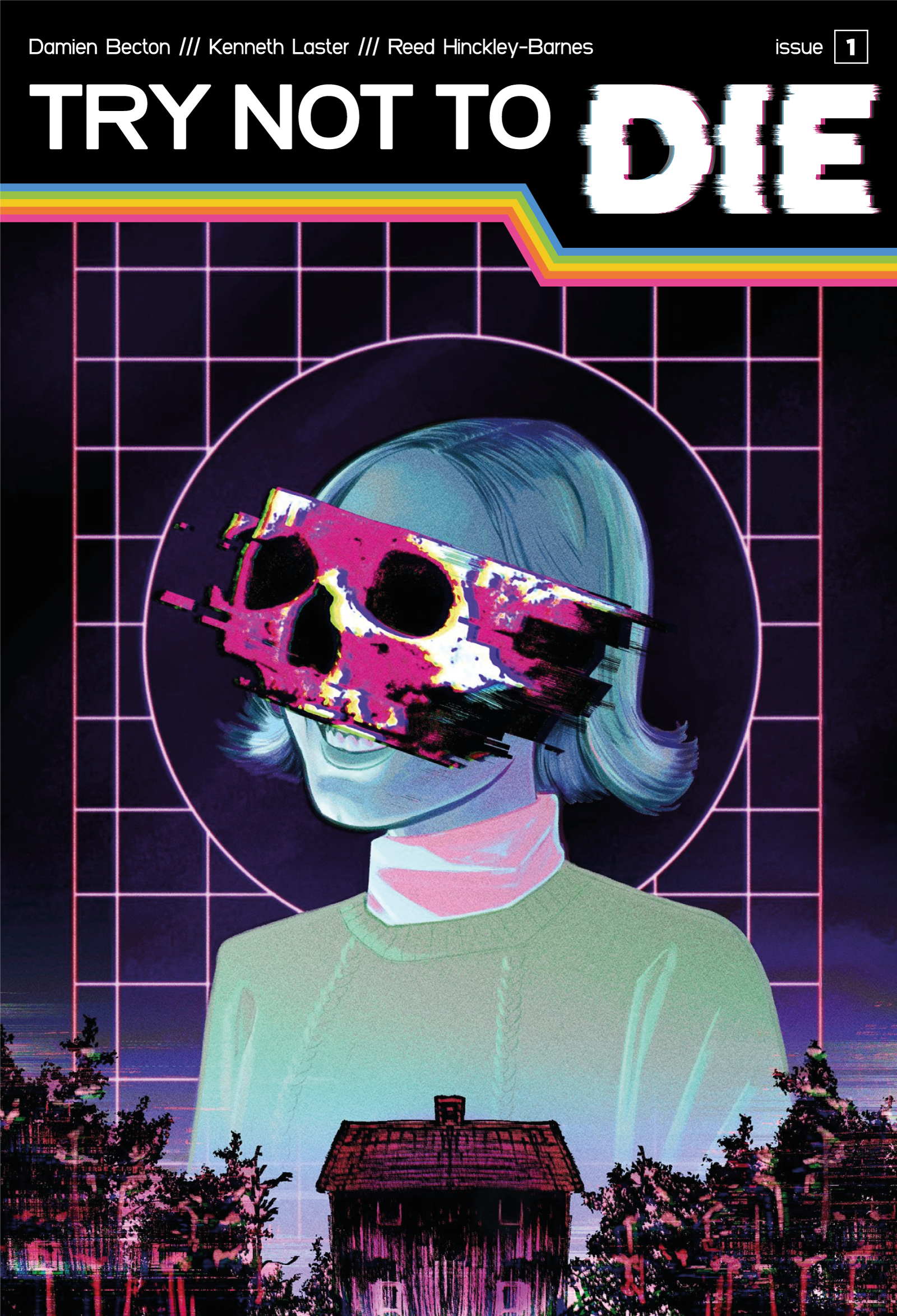 Try Not to DIE #1 Cover design, art by Kenneth Laster