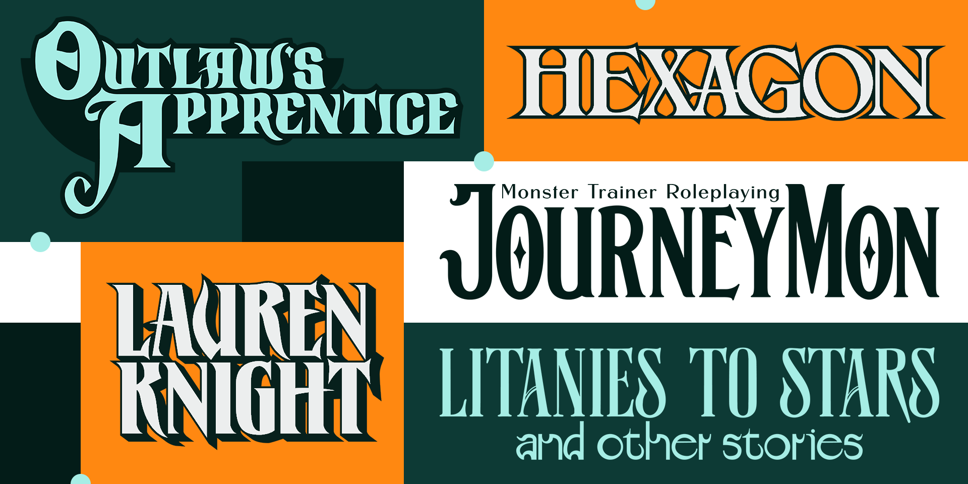 OUTLAW'S APPRENTICE | Chris Schweizer ● LAUREN KNIGHT ● HEXAGON | JW Stebner ● JOURNEYMON | Imogen Gingell ● LITANIES TO STARS | Ramon Perales