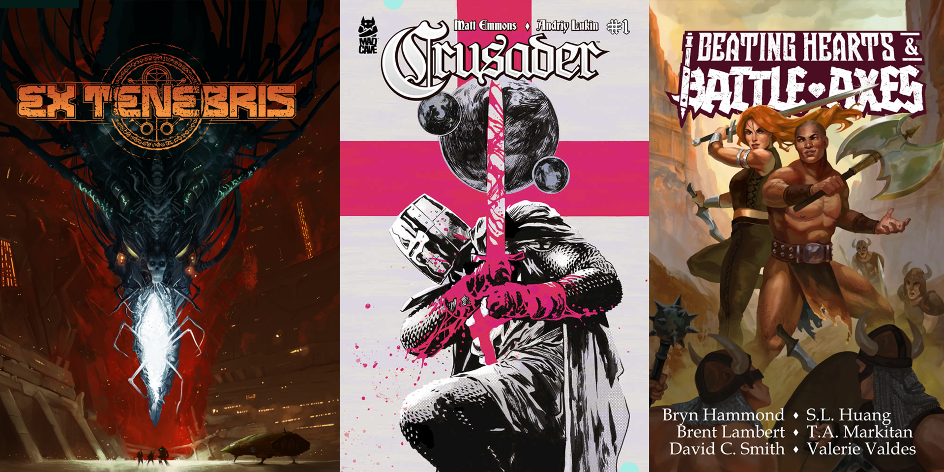 EX TENEBRIS | Josh Fox ● CRUSADER | Matt Emmons ● BEATING HEARTS & BATTLE-AXES | New Edge Sword & Sorcery