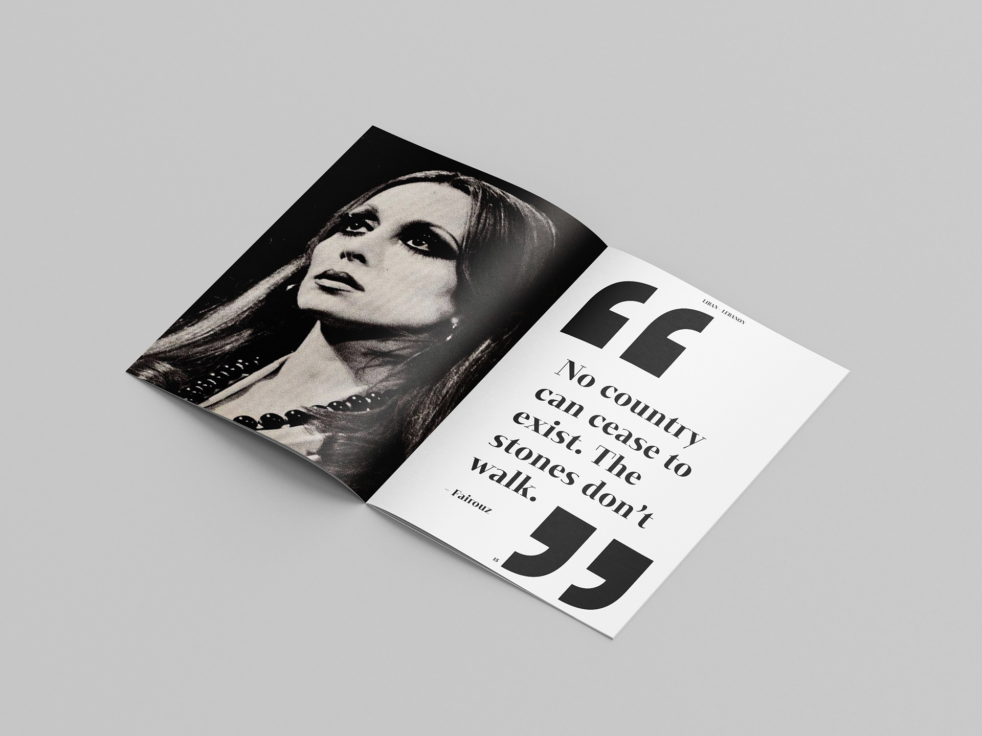 An iconic quote by iconic Lebanese singer, Fairouz, that communicates the resilience of a country.